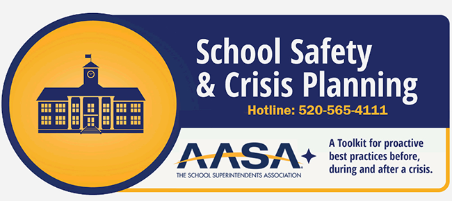 AASA School Safety and Crisis Planning Toolkit for proactive best practices before, during and after a crisis