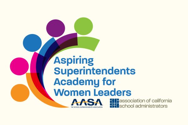 ACSA AASA Aspiring Superintendents Academy for Women Leaders