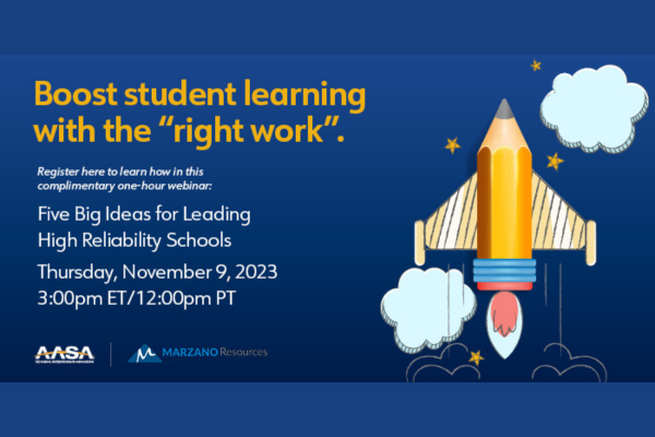 Five Big Ideas for Leading High Reliability Schools webinar