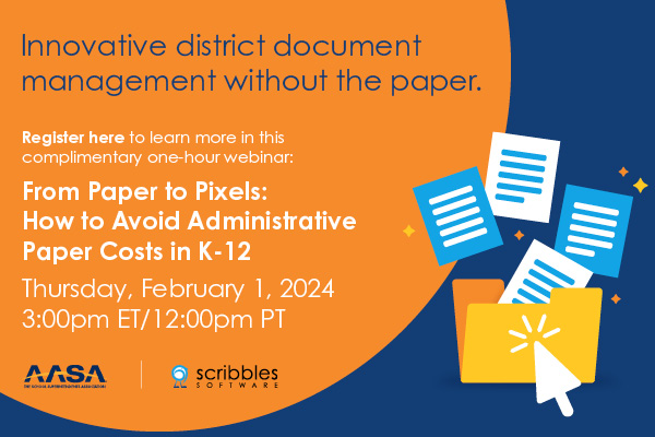 From Paper to Pixels: How to Avoid Administrative Paper Costs in K-12