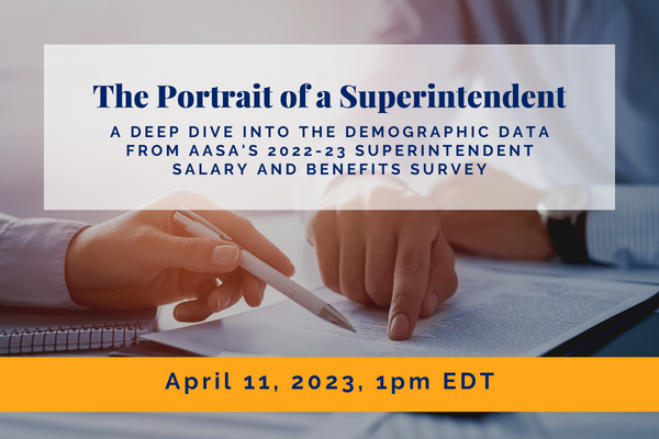 2022-23 Superintendent Salary and Benefits Survey webinar