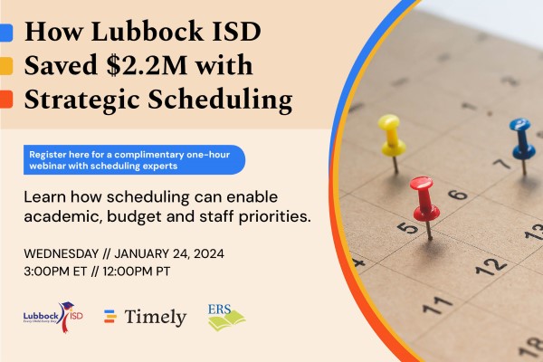 How Lubbock ISD Saved $2.2M with Strategic Scheduling