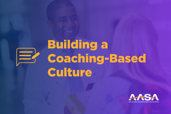 Building a Coaching-Based Culture