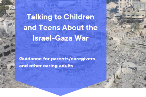 Talking to Children About Israel-Gaza War