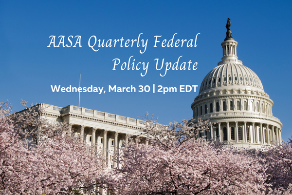 AASA Quarterly Federal Policy Update - Spring